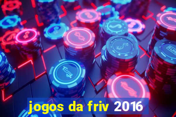 jogos da friv 2016